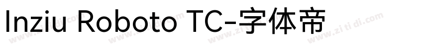 Inziu Roboto TC字体转换